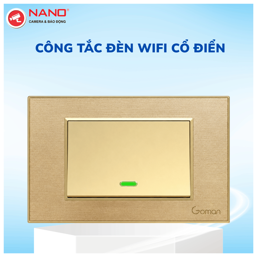 CÔNG TẮC ĐÈN WIFI CỔ ĐIỂN